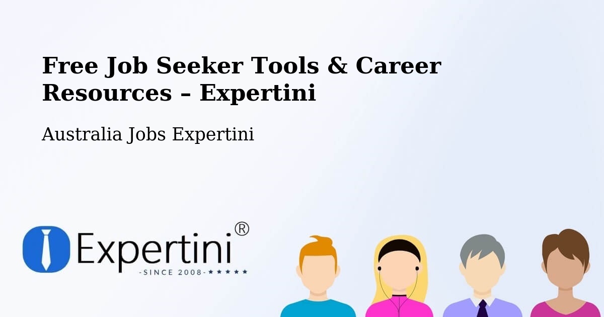 Free Job Seeker Tools & Career Resources – Mckail - Mckail, Australia Jobs Expertini