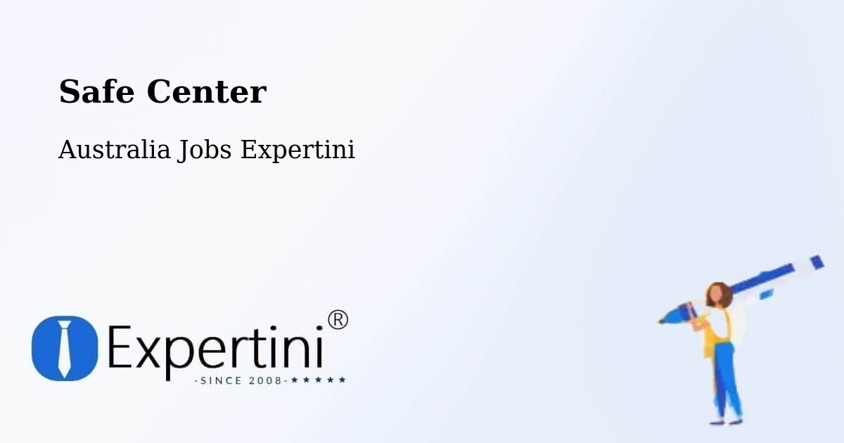 Safety Center – Mckail - Australia Jobs Expertini